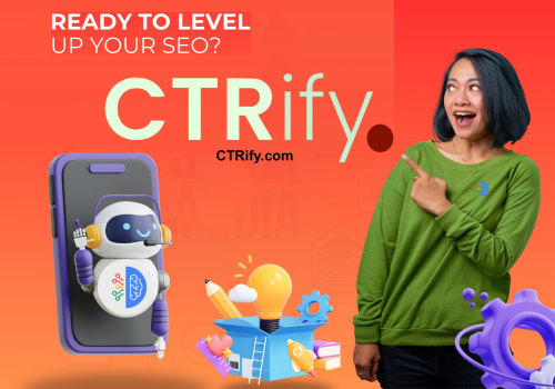 Can I use CTRify to rank well on Google organically?